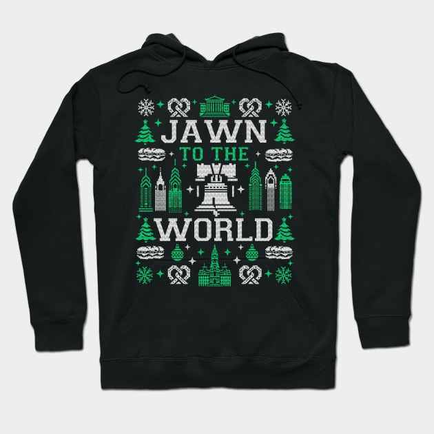 Philly Fan Philadelphia Ugly Christmas Jawn to the World Hoodie by TeeCreations